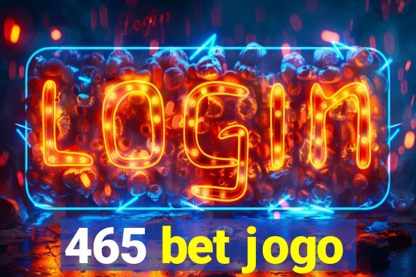 465 bet jogo